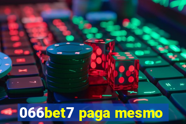 066bet7 paga mesmo